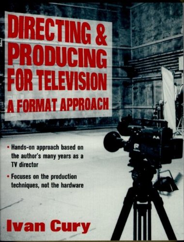 Beispielbild fr Directing & Producing for Television: A Format Approach zum Verkauf von ThriftBooks-Dallas