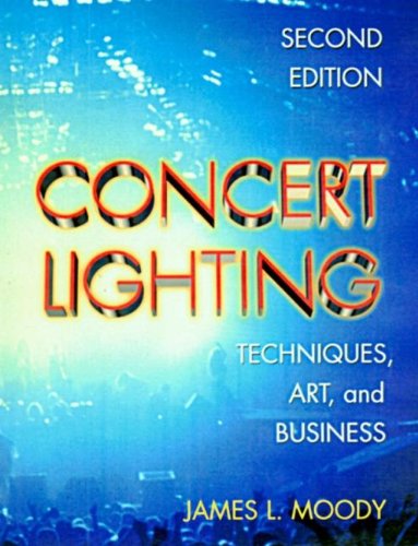 Imagen de archivo de Concert Lighting: Techniques, Art and Business a la venta por ThriftBooks-Dallas