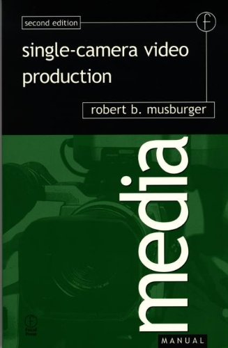 Beispielbild fr Single-Camera Video Production (Media Manuals) zum Verkauf von WorldofBooks