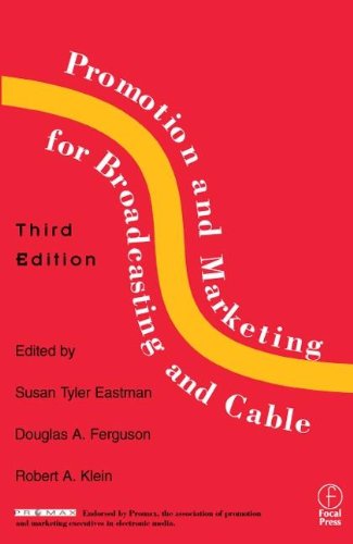 Beispielbild fr Promotion & Marketing for Broadcasting & Cable, Third Edition zum Verkauf von POQUETTE'S BOOKS