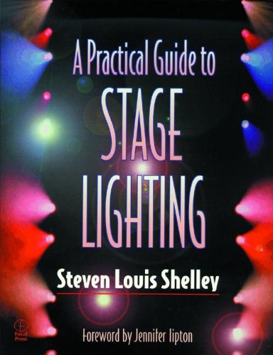 Beispielbild fr A Practical Guide to Stage Lighting zum Verkauf von Open Books