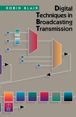 Imagen de archivo de Digital Techniques in Broadcasting Transmission a la venta por Better World Books