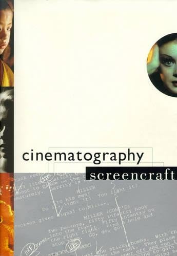 Beispielbild fr Cinematography (Screencraft Series) zum Verkauf von WorldofBooks