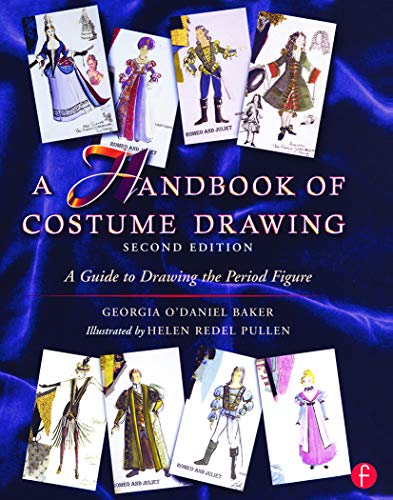 9780240804033: A Handbook of Costume Drawing: A Guide to Drawing the Period Figure for Costume Design Students