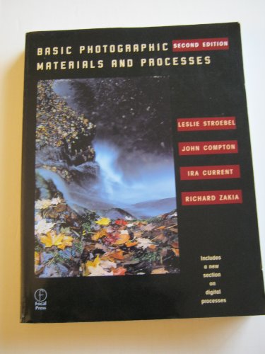 Imagen de archivo de Basic Photographic Materials and Processes, Second Edition a la venta por SecondSale