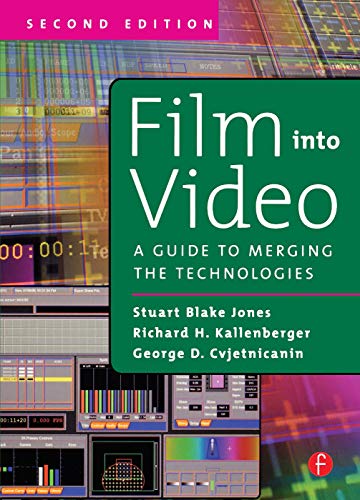 Stock image for Film Into Video, Second Edition: A Guide to Merging the Technologies for sale by Buyback Express