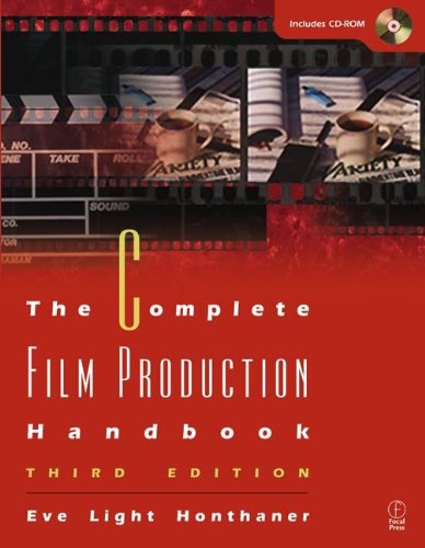 The Complete Film Production Handbook, Third Edition (American Film Market Presents)