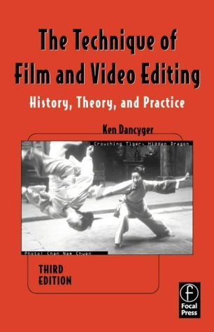 Stock image for The Technique of Film and Video Editing: History, Theory, and Practice for sale by HPB Inc.