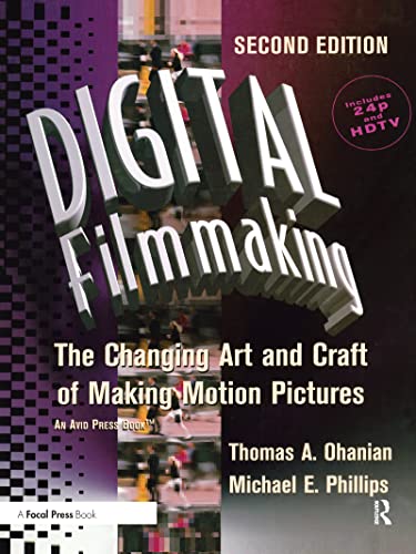 Stock image for Digital Filmmaking : The Changing Art and Craft of Making Motion Pictures for sale by Better World Books: West