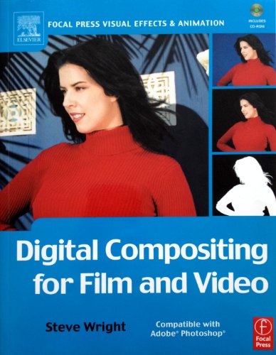 9780240804552: Digital Compositing for Film and Video (Effects and Animation Series)