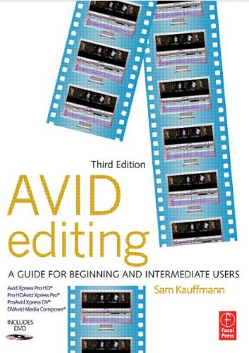9780240805412: Avid Editing: A Guide for Beginning and Intermediate Users