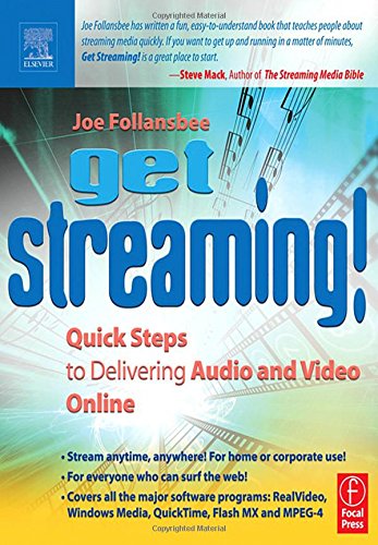 Beispielbild fr Get Streaming! : Quick Steps to Delivering Audio and Video Online zum Verkauf von Better World Books