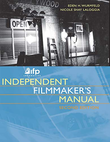 9780240805856: IFP/Los Angeles Independent Filmmaker's Manual