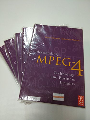 Beispielbild fr Understanding MPEG 4 : Technology and Business Insights zum Verkauf von Better World Books