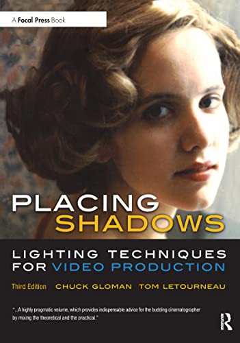 Imagen de archivo de Placing Shadows, Third Edition: Lighting Techniques for Video Production a la venta por SecondSale