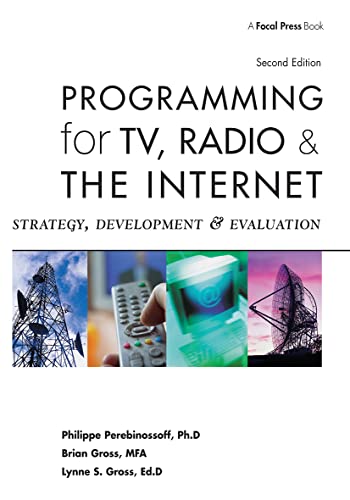 Stock image for Programming for TV, Radio and the Internet : Strategy, Development and Evaluation for sale by Better World Books