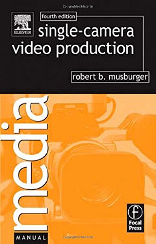 Beispielbild fr Single-Camera Video Production (Media Manuals) zum Verkauf von WorldofBooks