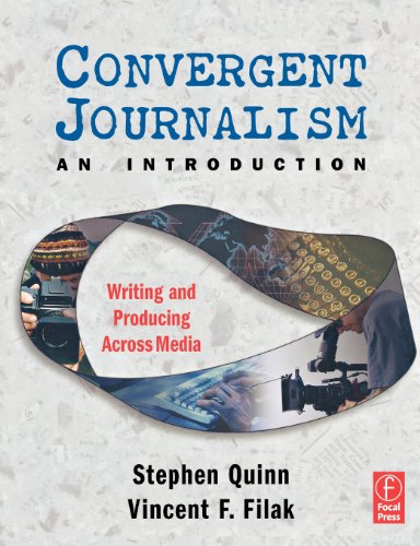 Stock image for Convergent Journalism an Introduction: Writing and Producing Across Media for sale by WorldofBooks
