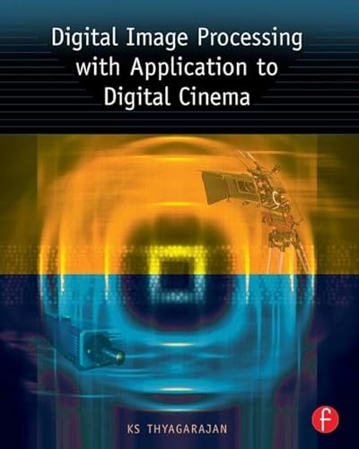9780240807294: Digital Image Processing with Application to Digital Cinema
