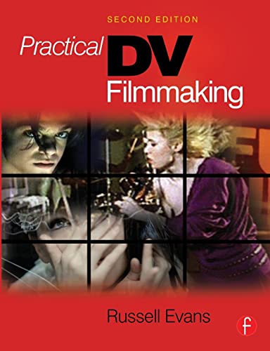 Stock image for Practical DV Filmmaking for sale by AwesomeBooks