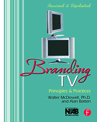 Imagen de archivo de Branding TV: Principles and Practices a la venta por HPB-Red