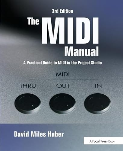 Beispielbild fr The MIDI Manual: A Practical Guide to MIDI in the Project Studio (Audio Engineering Society Presents) zum Verkauf von Books From California