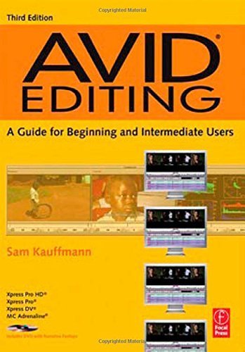 Beispielbild fr Avid Editing : A Guide for Beginning and Intermediate Users zum Verkauf von Better World Books