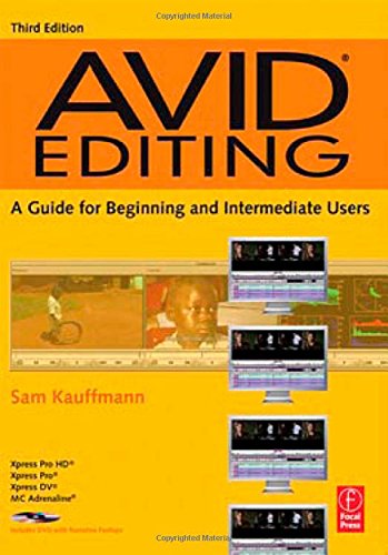 9780240808161: Avid Editing: A Guide for Beginning and Intermediate Users