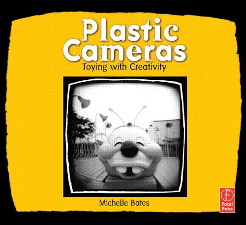 Imagen de archivo de Plastic Cameras: Toying with Creativity a la venta por SecondSale