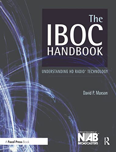 Imagen de archivo de The IBOC Handbook: Understanding HD Radio (TM) Technology: Understanding HD Radio Technology a la venta por Chiron Media