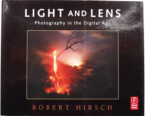 Beispielbild fr Light and Lens : Photography in the Digital Age zum Verkauf von Better World Books
