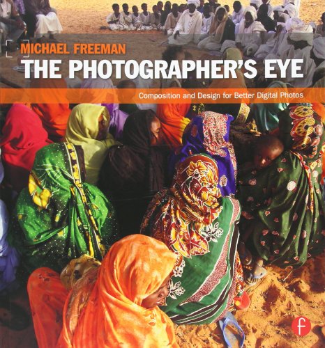 Beispielbild fr The Photographer's Eye: Composition and Design for Better Digital Photos zum Verkauf von SecondSale