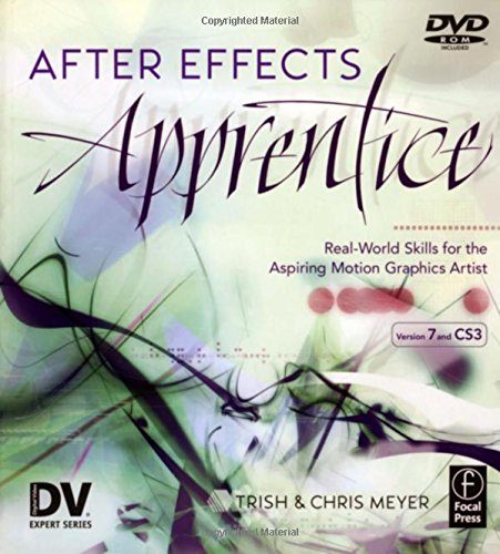 Imagen de archivo de After Effects Apprentice (DV Expert Series) a la venta por BookHolders
