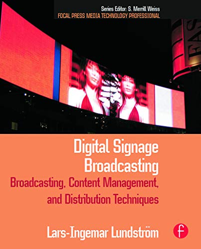 Beispielbild fr Digital Signage Broadcasting : Content Management and Distribution Techniques zum Verkauf von Better World Books