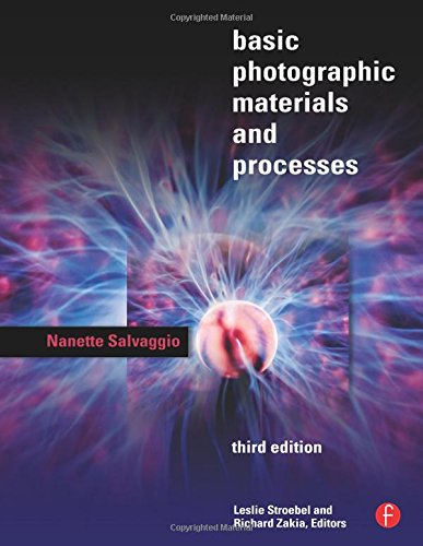 Imagen de archivo de Basic Photographic Materials and Processes, Third Edition a la venta por Revaluation Books