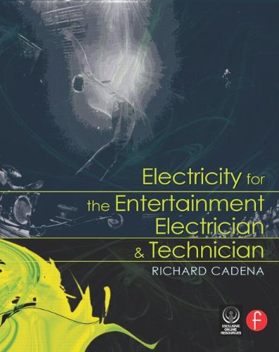 Stock image for Electricity for the Entertainment Electrician & Technician for sale by HPB-Red