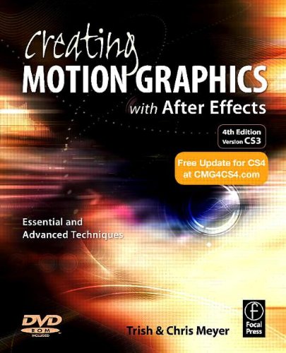 Imagen de archivo de Creating Motion Graphics with After Effects: Essential and Advanced Techniques, 4th Edition a la venta por BookHolders