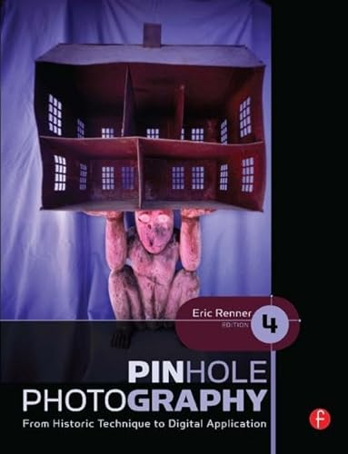 Stock image for Pinhole Photography: From Historic Technique to Digital Application (Alternative Process Photography) for sale by Books Unplugged