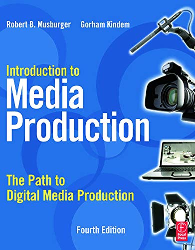 9780240810829: Introduction to Media Production: The Path to Digital Media Production
