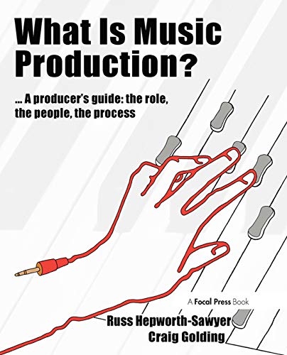Imagen de archivo de What is Music Production?: A Producers Guide: The Role, the People, the Process (Perspectives on Music Production) a la venta por HPB Inc.