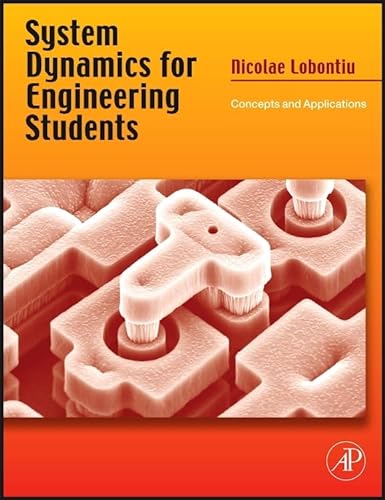 Beispielbild fr System Dynamics for Engineering Students: Concepts and Applications zum Verkauf von BooksRun