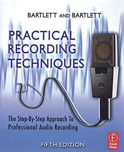 Beispielbild fr Practical Recording Techniques : The Step-by-Step Approach to Professional Audio Recording zum Verkauf von Better World Books