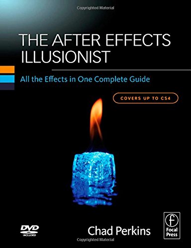 Beispielbild fr The after Effects Illusionist : All the Effects in One Complete Guide zum Verkauf von Better World Books