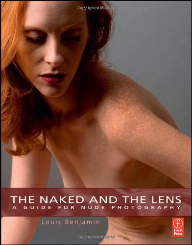 9780240811598: The Naked and the Lens: A Guide to Nude Photography