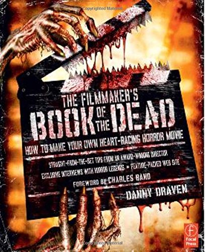 Imagen de archivo de The Filmmaker's Book of the Dead: How to Make Your Own Heart-Racing Horror Movie a la venta por WorldofBooks