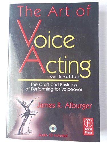 9780240812113: The Art of Voice Acting: The Craft and Business of Performing Voiceover