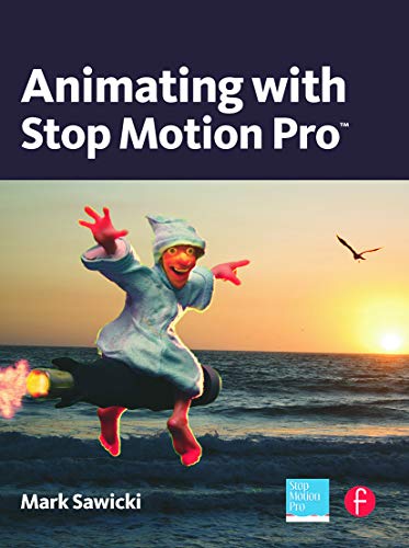 Stock image for Animating with Stop Motion Pro for sale by Phatpocket Limited