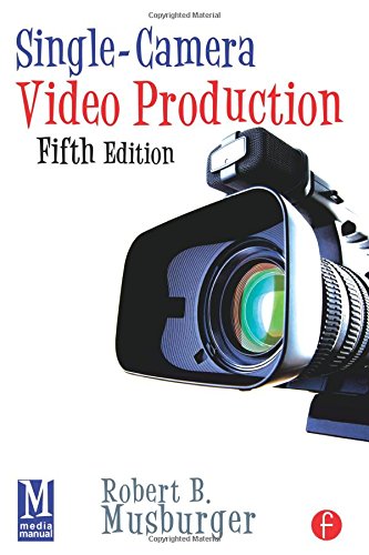 Beispielbild fr Single-Camera Video Production zum Verkauf von Once Upon A Time Books