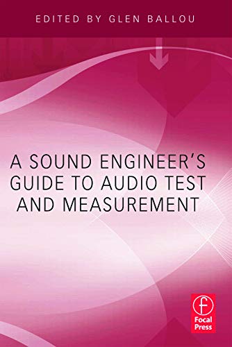 Stock image for A Sound Engineers Guide to Audio Test and Measurement for sale by Inside the Covers