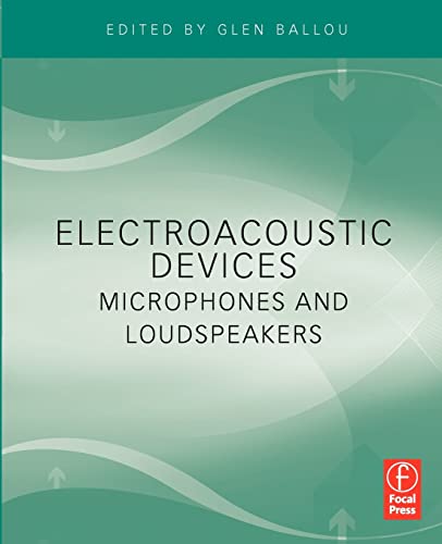 Stock image for Electroacoustic Devices: Microphones and Loudspeakers for sale by Weird Books
